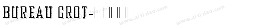 bureau grot字体转换